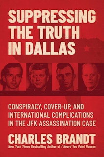 Front cover_Suppressing The Truth In Dallas