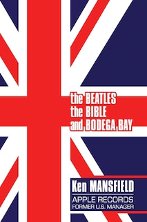 Front cover_The Beatles, The Bible and Bodega Bay