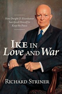 Front cover_Ike in Love and War
