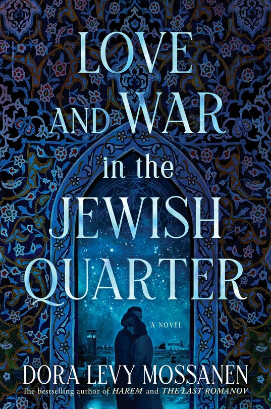 Front cover_Love and War in the Jewish Quarter