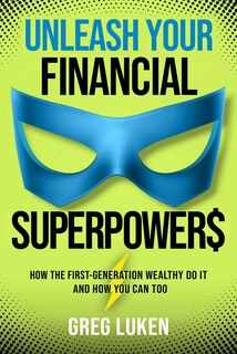 Front cover_Unleash Your Financial Superpowers