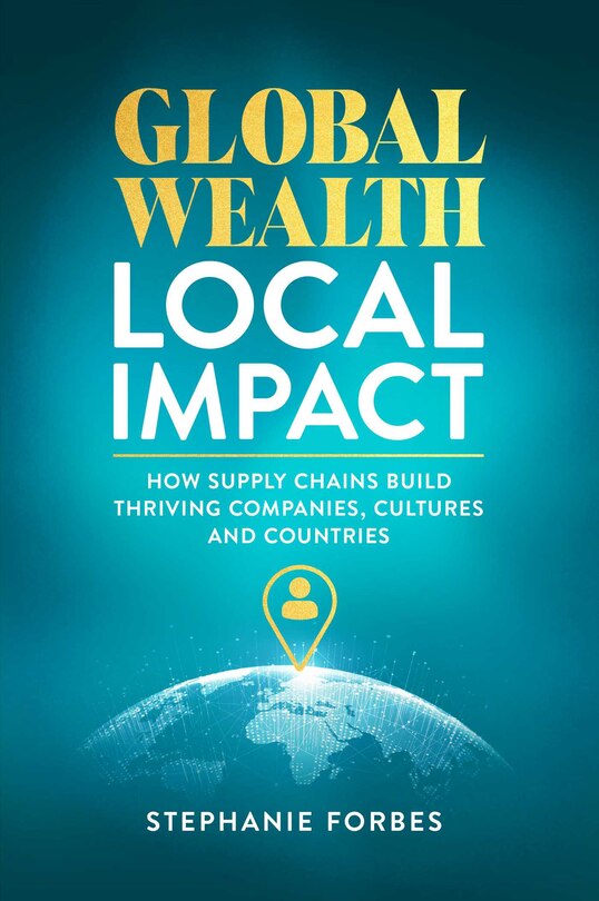 Front cover_Global Wealth, Local Impact