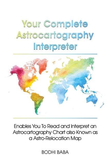 Front cover_Your Complete Astrocartography Interpreter