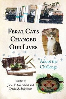 Front cover_Feral Cats Changed Our Lives