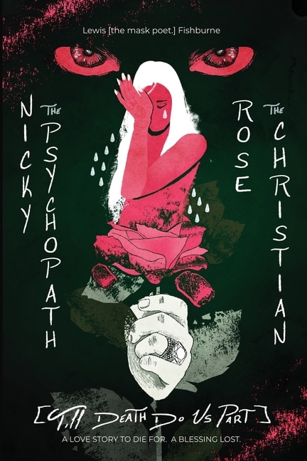 Front cover_Nicky the Psychopath & Rose the Christian [till death do us part.]