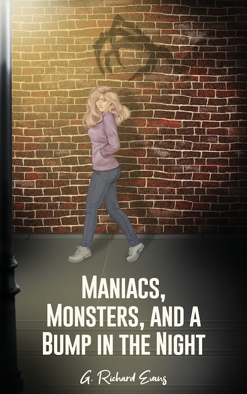 Front cover_Maniacs, Monsters, and a Bump in the Night