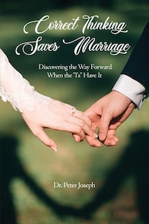 Front cover_Correct Thinking Saves Marriage