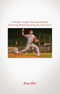 Front cover_A Pitcher's Guide