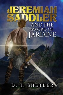 Front cover_Jeremiah Saddler and the Sword of Jardine