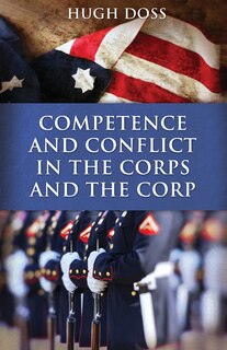 Couverture_Competence and Conflict in the Corps and the Corp
