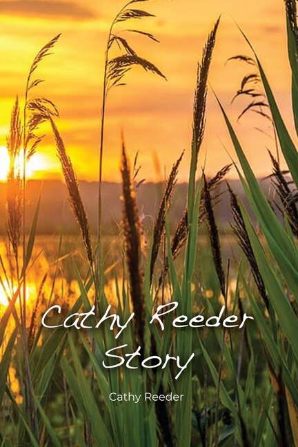 Front cover_Cathy Reeder Story