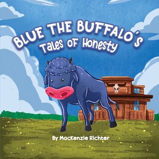 Front cover_Blue the Buffalo's Tales of Honesty