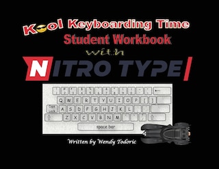 Kool Keyboarding Time: Student Workbook with Nitro Type