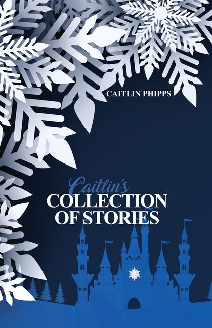 Front cover_Caitlin's Collection of Stories