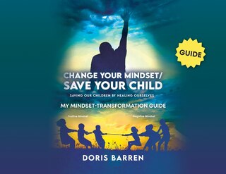 Couverture_Change Your Mindset / Save Your Child
