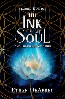 Couverture_The Ink of My Soul and the Fire in My Bones, Second Edition