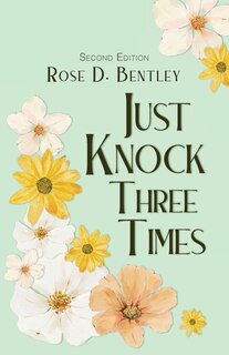 Front cover_Just Knock Three Times, Second Edition