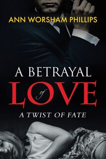 Front cover_A Betrayal Of Love