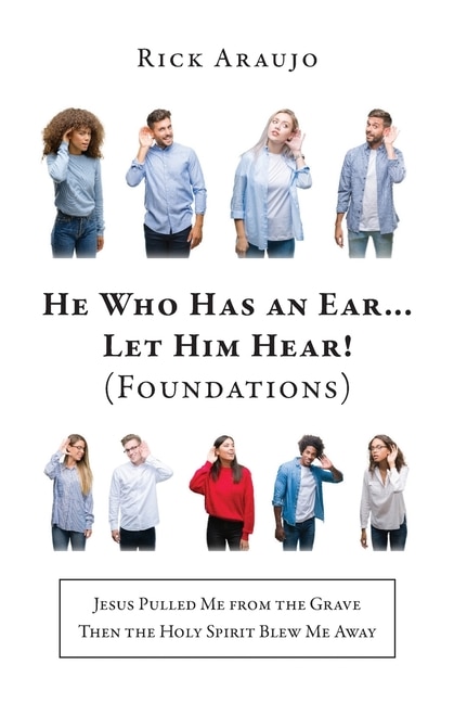 Couverture_He Who Has an Ear... Let Him Hear! (Foundations)