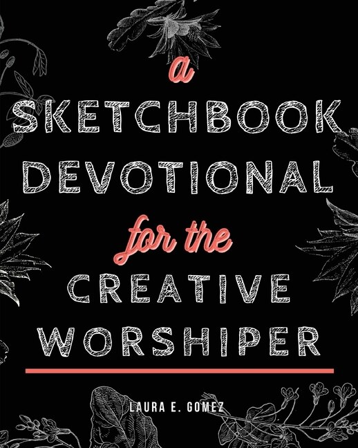 Couverture_A Sketchbook Devotional for the Creative Worshiper