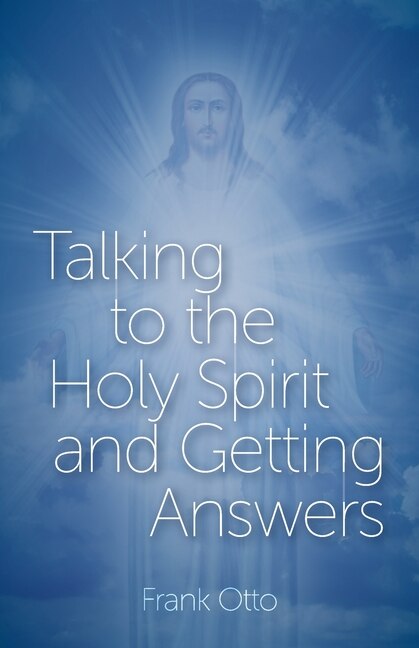 Couverture_Talking to the Holy Spirit and Getting Answers