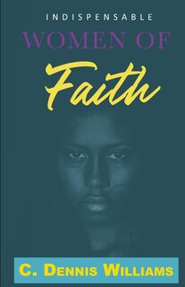 Front cover_Indispensable Women of Faith