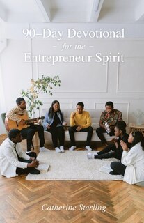 Couverture_90-Day Devotional for the Entrepreneur Spirit