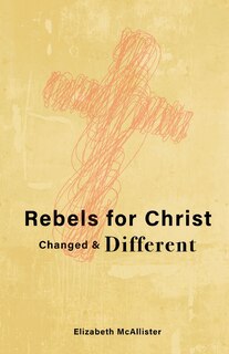 Front cover_Rebels for Christ