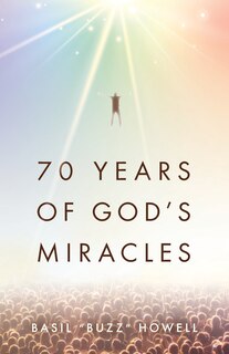 Front cover_70 Years Of God's Miracles
