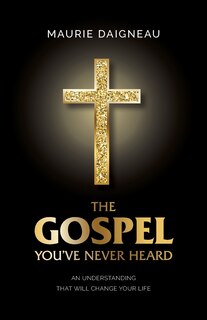 Front cover_The Gospel You've Never Heard