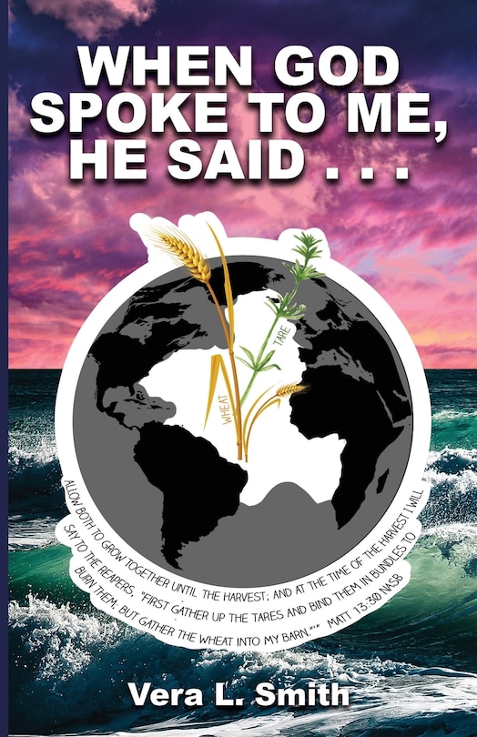 Front cover_When God Spoke to Me, He Said...