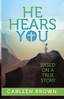 Front cover_He Hears You