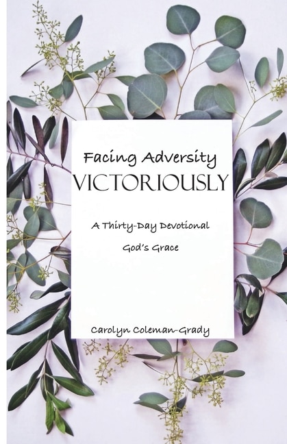 Couverture_Facing Adversity Victoriously, A Thirty-Day Devotional