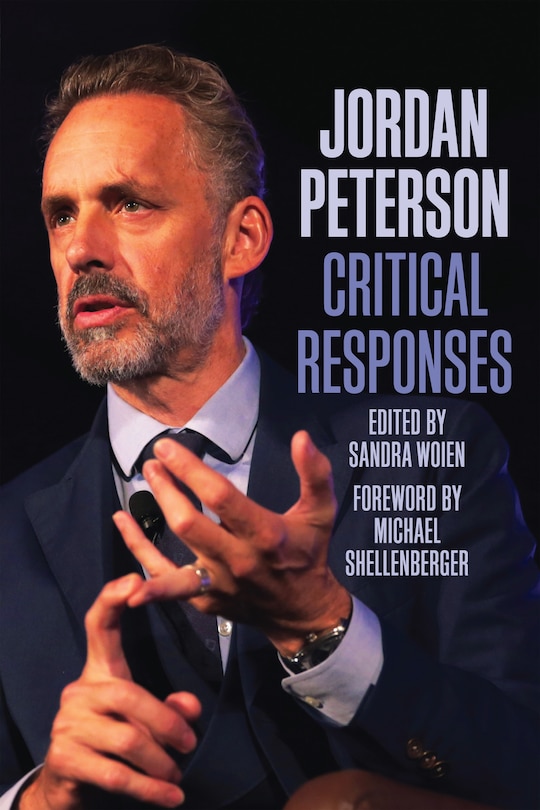 Jordan Peterson: Critical Responses