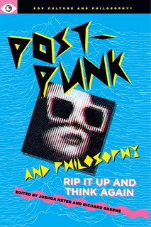 Front cover_Post-Punk and Philosophy