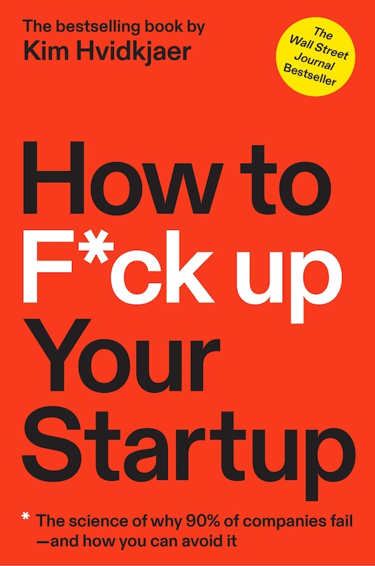 Front cover_How To F*ck Up Your Startup