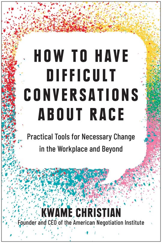 Front cover_How To Have Difficult Conversations About Race