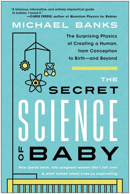 Front cover_The Secret Science Of Baby