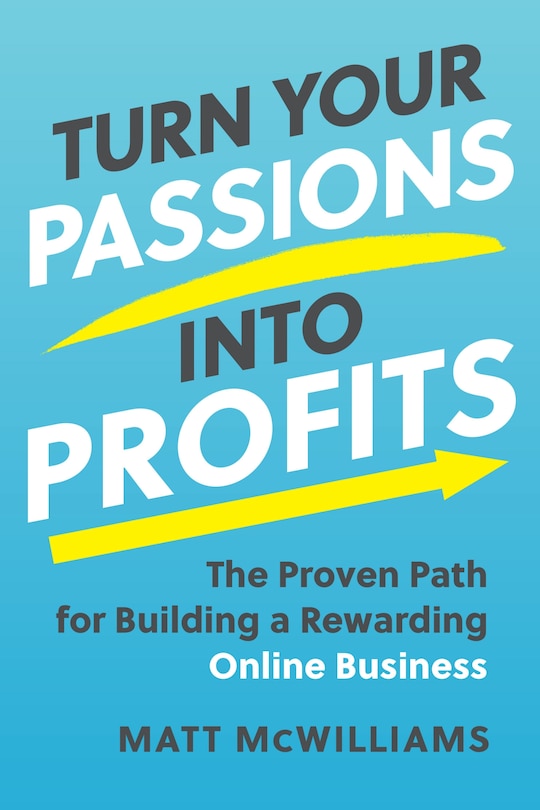 Couverture_Turn Your Passions Into Profits