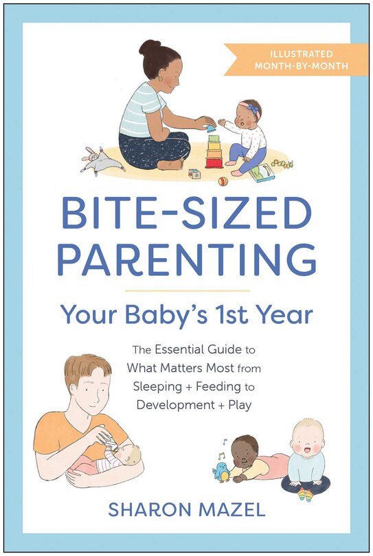 Front cover_Bite-Sized Parenting: Your Baby's First Year