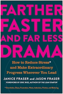 Front cover_Farther, Faster, and Far Less Drama