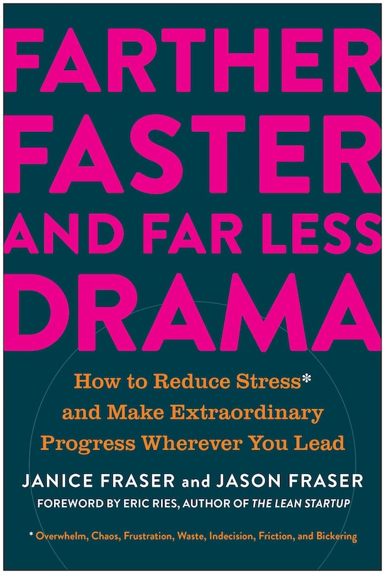 Front cover_Farther, Faster, and Far Less Drama
