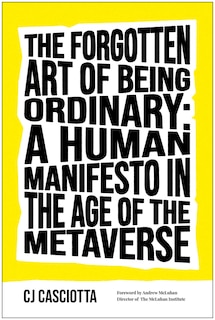 Front cover_The Forgotten Art of Being Ordinary