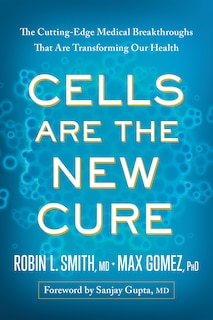 Front cover_Cells Are the New Cure