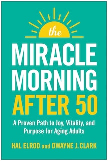Front cover_The Miracle Morning After 50