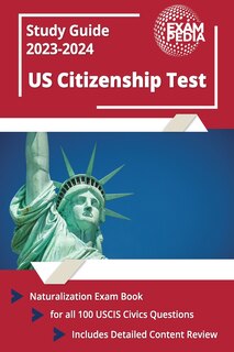 Front cover_US Citizenship Test Study Guide 2023 and 2024