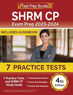 SHRM CP Exam Prep 2024-2025: 7 Practice Tests and SHRM Study Guide [4th Edition]