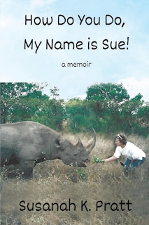 Front cover_How Do You Do, My Name is Sue!