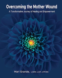 Front cover_Overcoming the Mother Wound