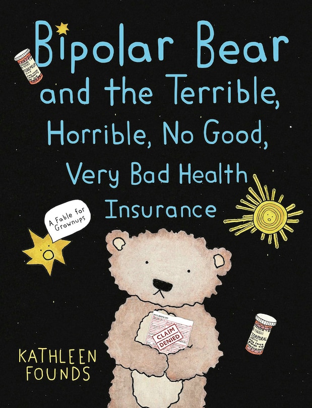 Couverture_Bipolar Bear and the Terrible, Horrible, No Good, Very Bad Health Insurance